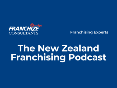 The New Zealand Franchising Podcast