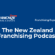The New Zealand Franchising Podcast